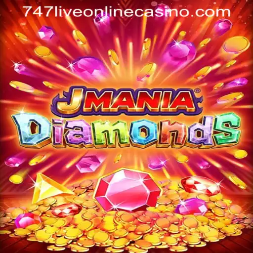 A Deep Dive into JManiaDiamonds and the Rise of 747LIVE ONLINE CASINO Gaming
