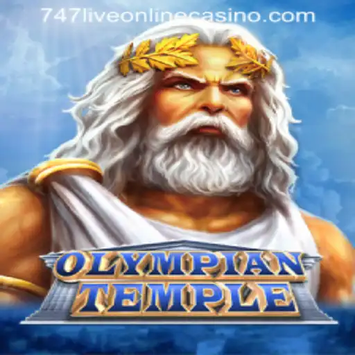 OlympianTemple and the Thrills of 747LIVE Online Casino