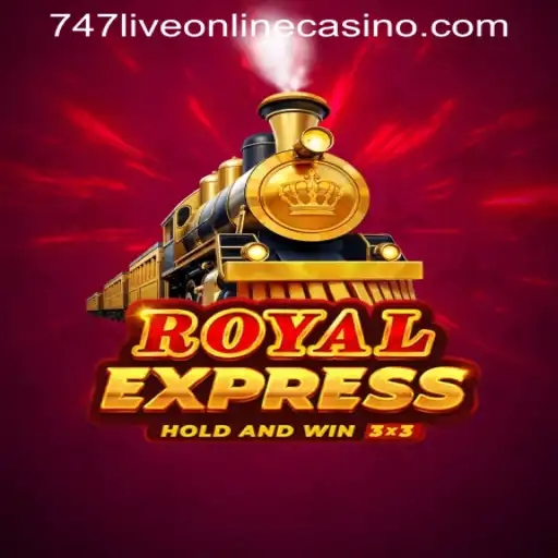 Discover the Exciting World of RoyalExpress and 747LIVE Online Casino