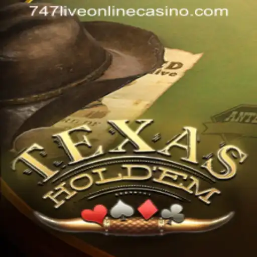 Texas Hold'em: Thrills and Strategy in 747Live Online Casino